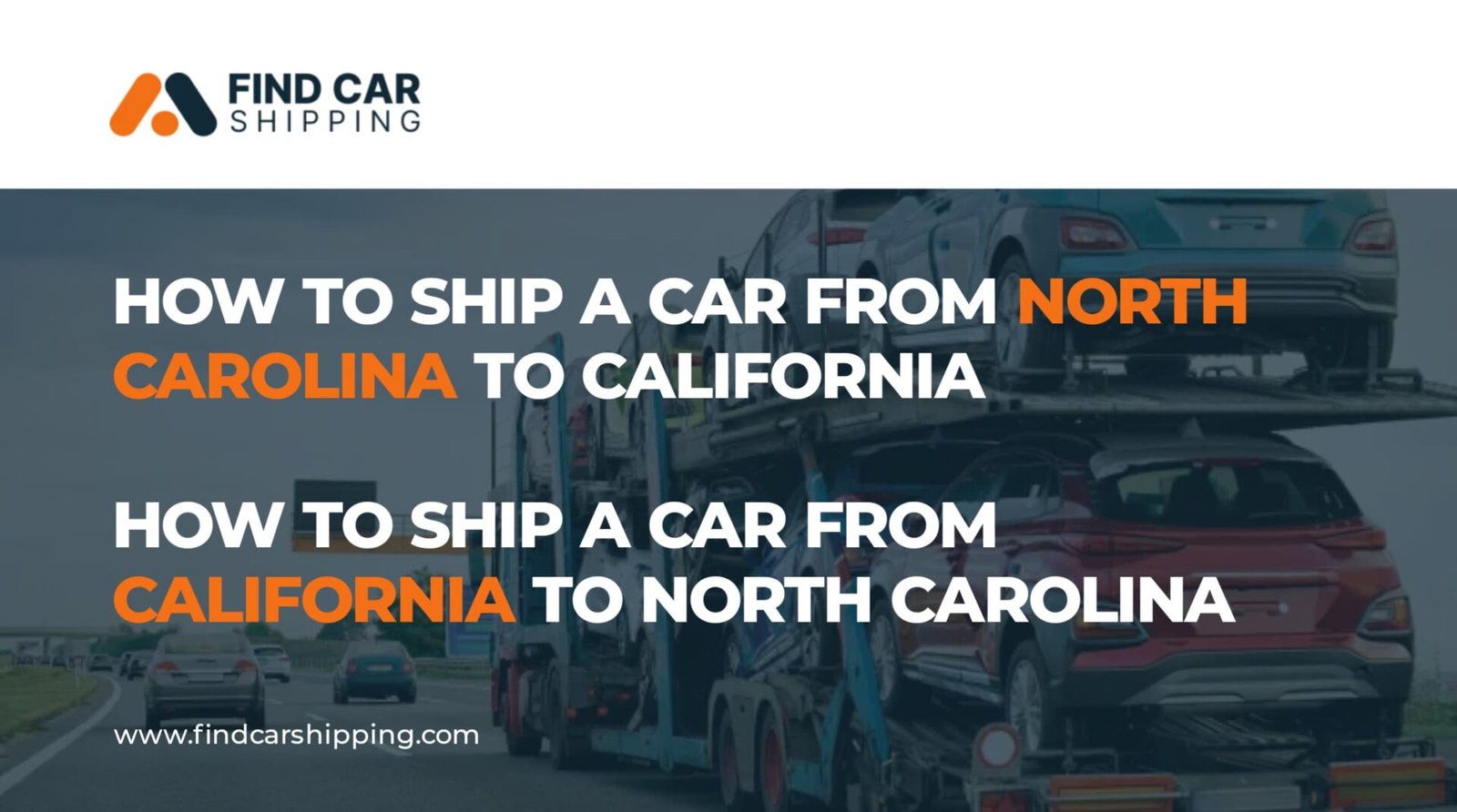 HOW TO SHIP A CAR FROM NORTH CAROLINA TO CALIFORNIA OR HOW TO SHIP A CAR FROM CALIFORNIA TO NORTH CAROLINA