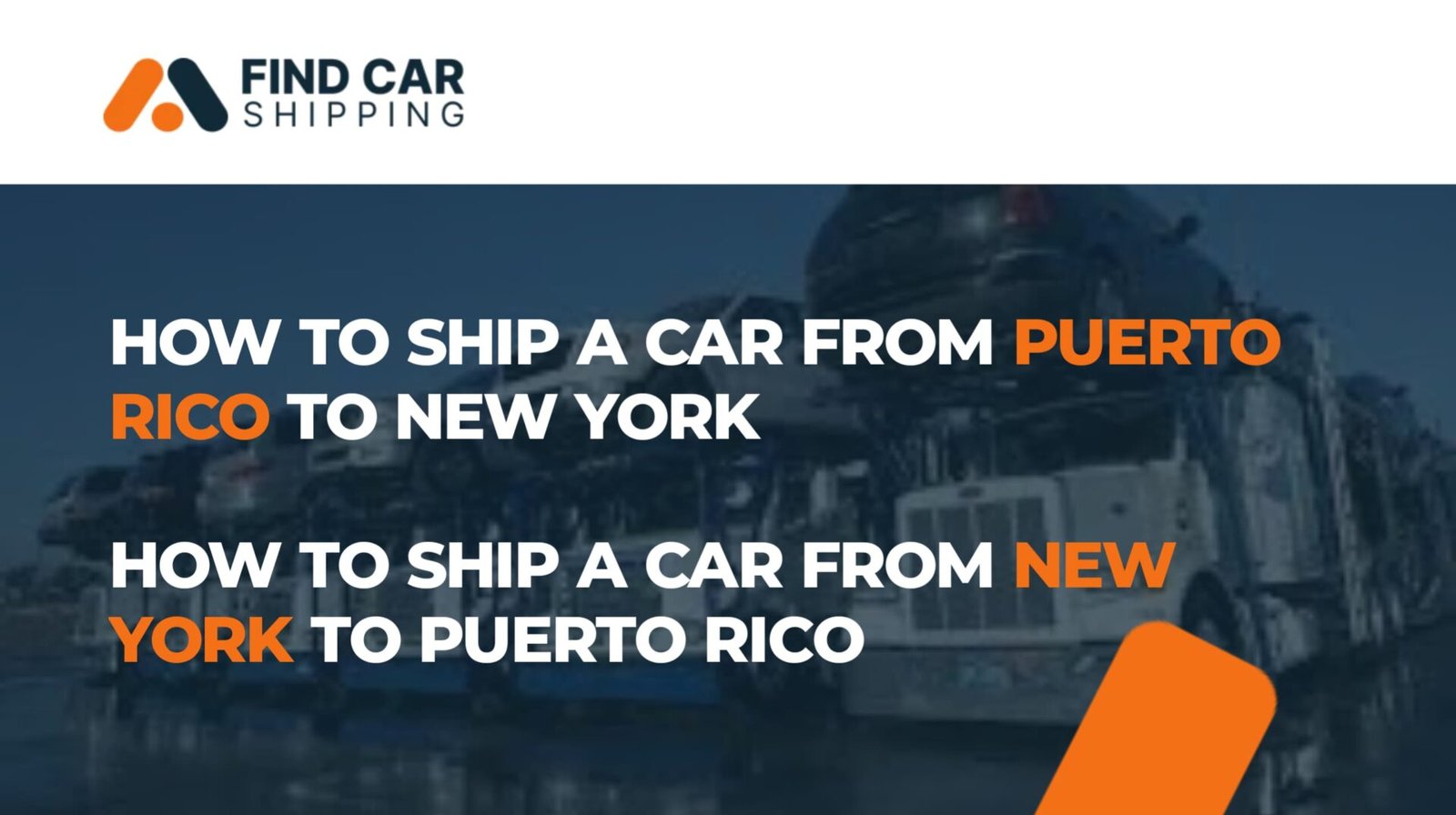 HOW TO SHIP A CAR FROM PUERTO RICO TO NEW YORK OR HOW TO SHIP A CAR FROM NEW YORK TO PUERTO RICO